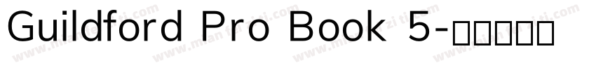 Guildford Pro Book 5字体转换